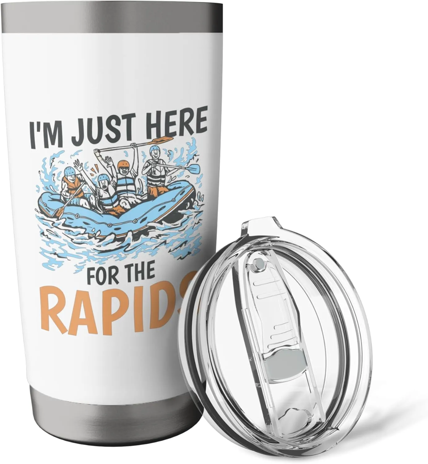 River Rafting I'M Just Here For The Rapids, Rafter Stainless Steel Insulated Tumbler