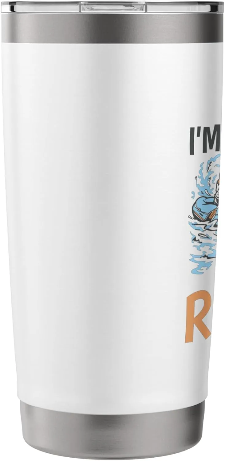 River Rafting I'M Just Here For The Rapids, Rafter Stainless Steel Insulated Tumbler
